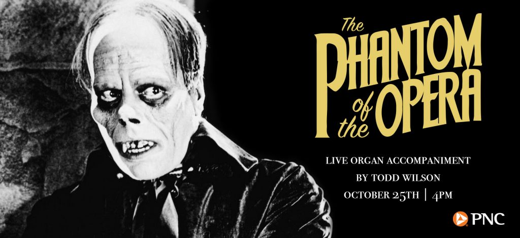 PNC Sponsors October 25th Silent Film, Now Featuring Organist Todd Wilson 1