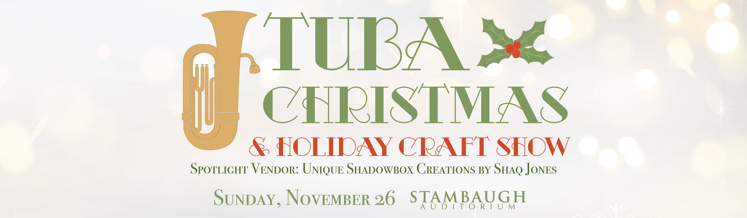 TubaChristmas & Holiday Craft Show 1 Tuba Christmas and holiday craft show graphic with tuba graphic and holly berries