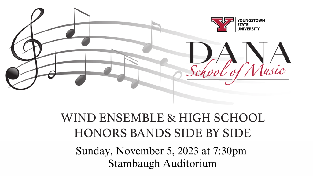 YSU Side-by-Side 4 Dana school of music and high school honors band concert event
