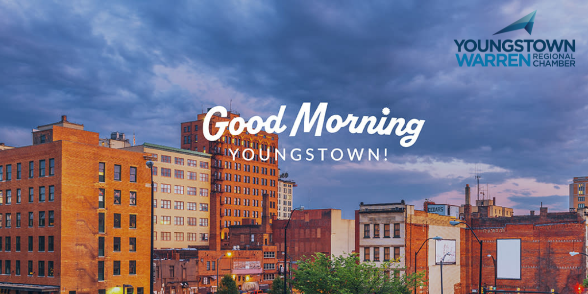 Good Morning Youngstown! 1