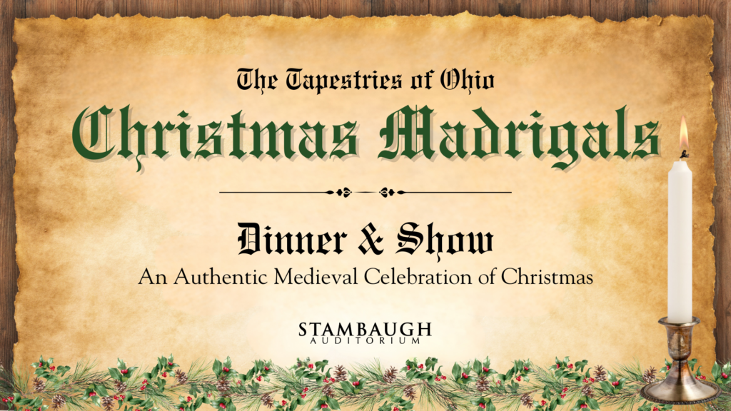 The Tapestries of Ohio Presents Christmas Madrigals Dinner & Show 3