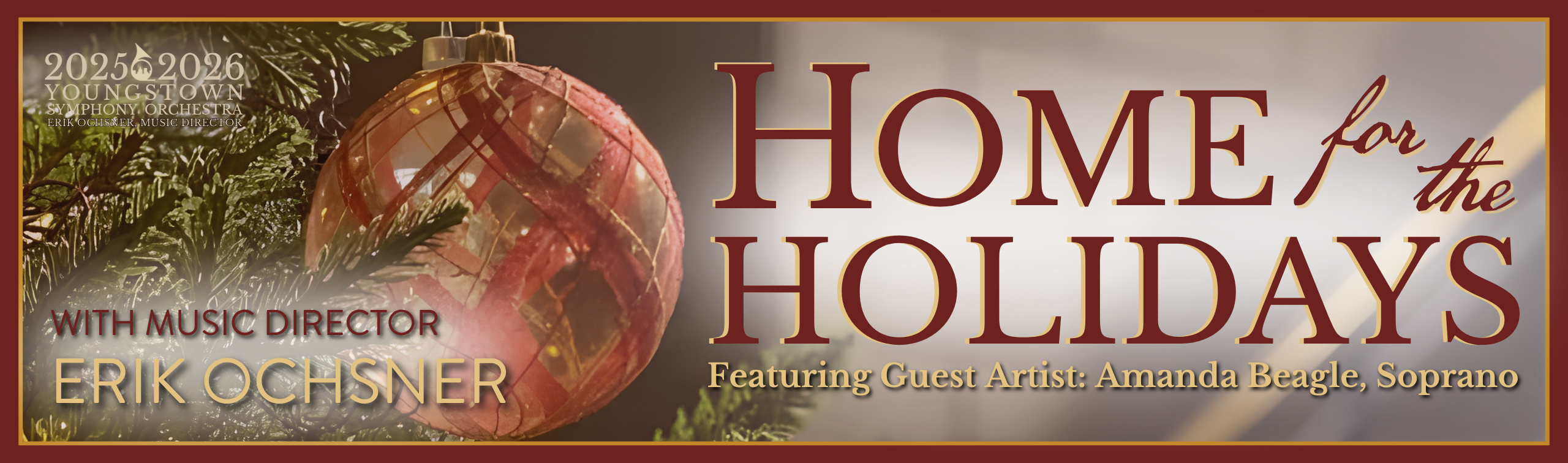 Your Youngstown Symphony Orchestra Presents Home For The Holidays 1